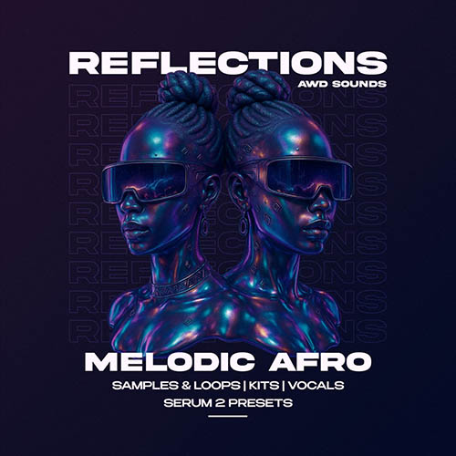 پکیج سمپل و پریست AWD Sounds–Reflections Vol.1